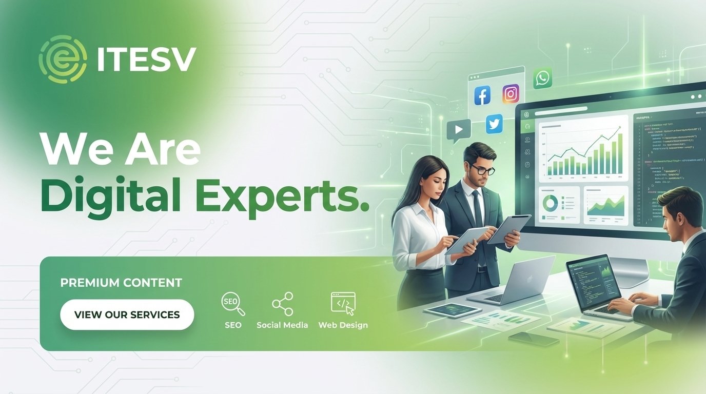 ITESV digital marketing agency — We Are Digital Experts